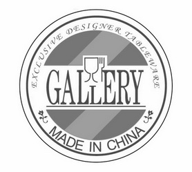 ;EXCLUSIVE DESIGNER TABLEWARE GALLERY MADE IN CHINA