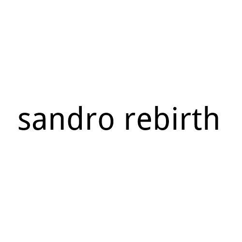 ;SANDRO REBIRTH