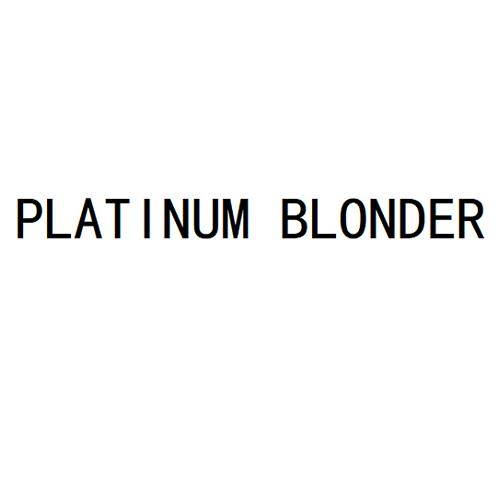 PLATINUM BLONDER;PLATINUMBLONDER