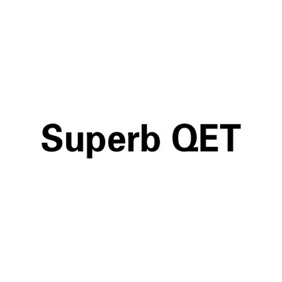 SUPERB QET