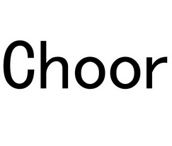 CHOOR;CHOOR