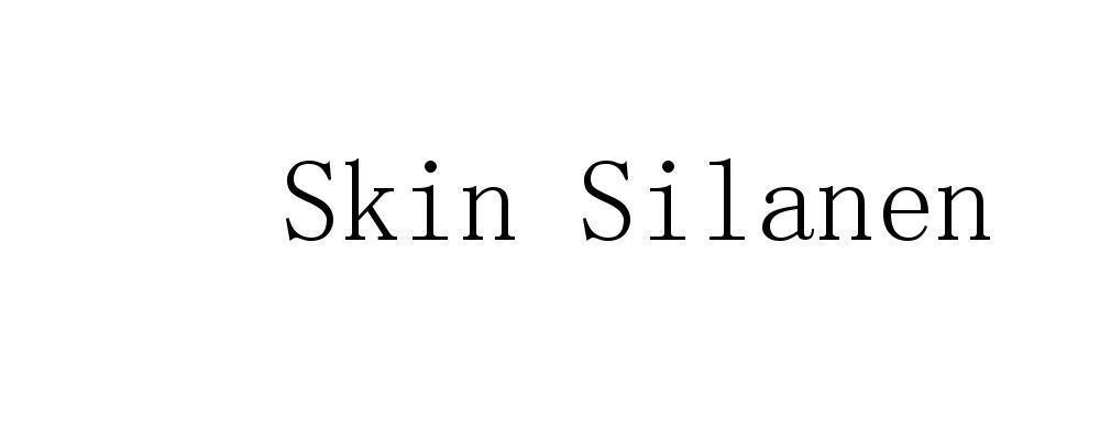 SKIN SILANEN;SKIN SILANEN