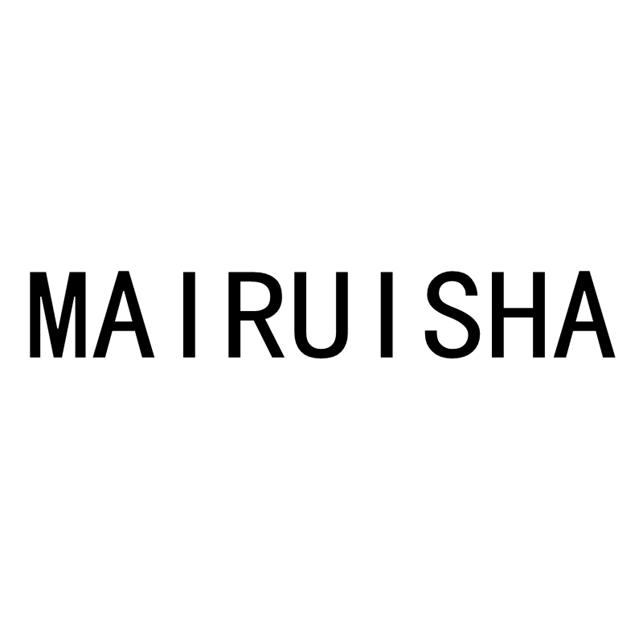 MAIRUISHA;MAIRUISHA