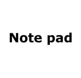 NOTE PAD;NOTEPAD