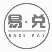 易·兑 EASE PAY;EASE PAY