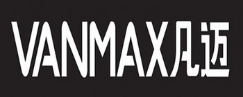 凡迈 VANMAX;VANMAX