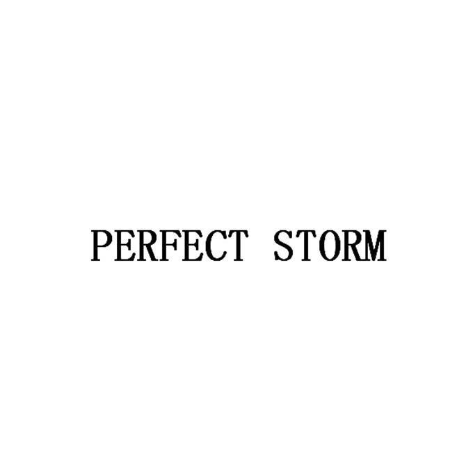 PERFECT STORM;PERFECTSTORM