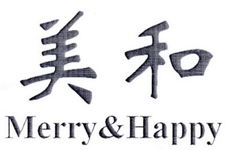 美和;MERRY HAPPY