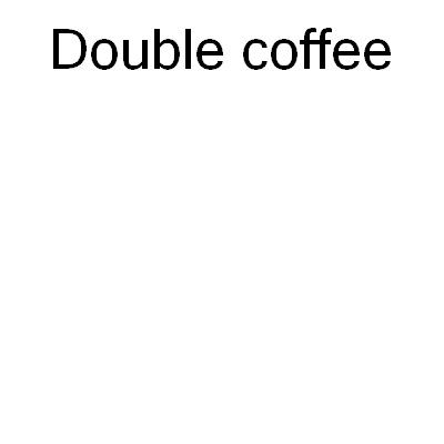 DOUBLE COFFEE;DOUBLE COFFEE