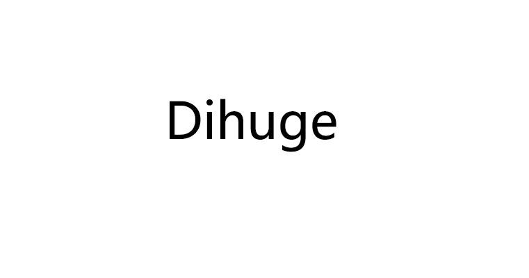 DIHUGE