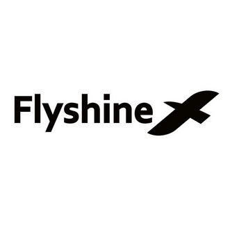 FLYSHINE;FLYSHINE X