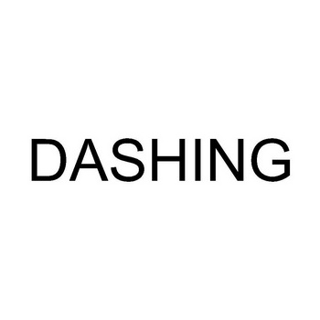 ;DASHING