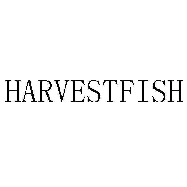 HARVESTFISH;HARVESTFISH