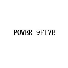 POWER 9FIVE;POWER9FIVE