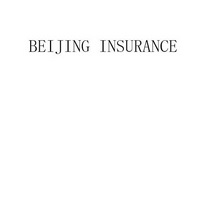 BEIJING INSURANCE;BEIJING INSURANCE