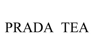 PRADA TEA;PRADA TEA