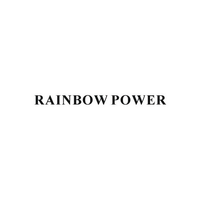 RAINBOW POWER;RAINBOW POWER