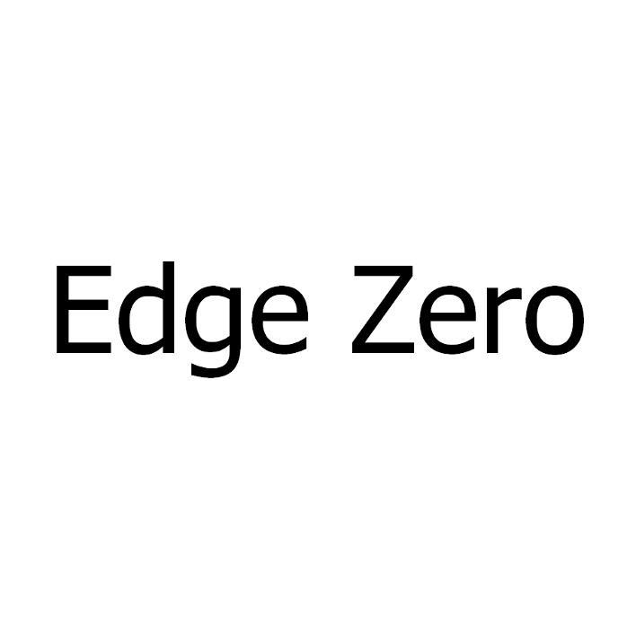 EDGE ZERO