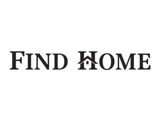 ;FIND HOME