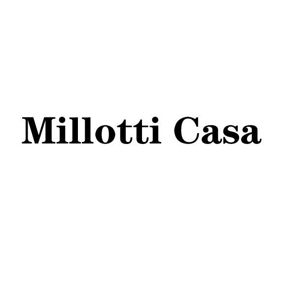 MILLOTTI CASA;MILLOTTICASA