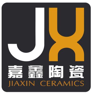 嘉鑫陶瓷 JX JIAXIN CERAMICS;JX JIAXIN CERAMICS