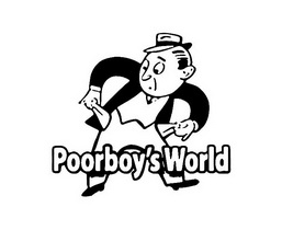 POORBOY'S WORLD;POORBOYS WORLD