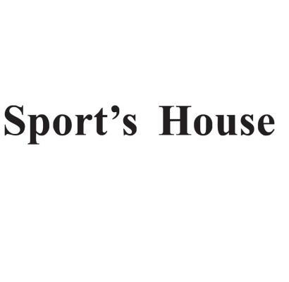 SPORT'S HOUSE;SPORTS HOUSE