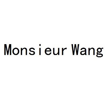 MONSIEUR WANG;MONSIEUR WANG