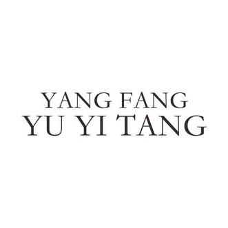 ;YANG FANG YU YI TANG