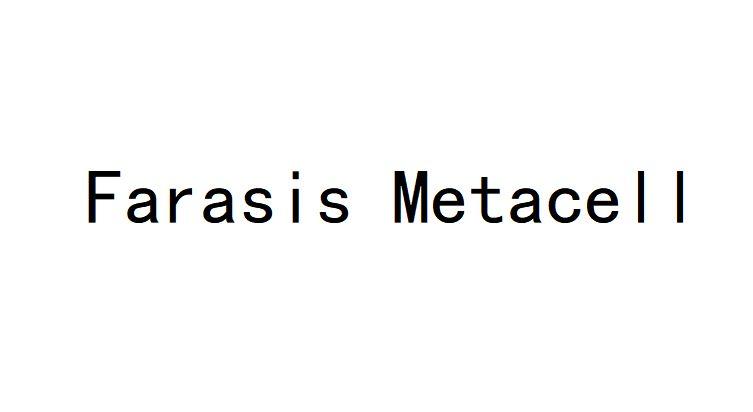 FARASIS METACELL