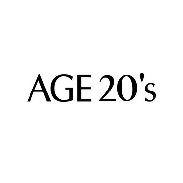 ;AGE 20 S