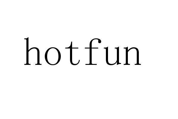 HOTFUN;HOTFUN