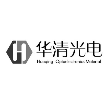 华清光电 HUAQING OPTOELECTRONICS MATERIAL H;HUAQING OPTOELECTRONICS MATERIAL H