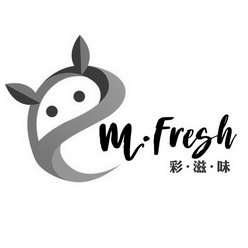 彩·滋·味 M FRESH;M FRESH