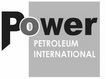 POWER PETROLEUM INTERNATIONAL;POWER PETROLEUM INTERNATIONAL