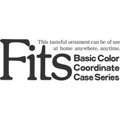 FITS BASIC COLOR COORDINATE CASE SERIES THIS TASTEFUL ORNAMENT CAN BE OF USE AT HOME ANYWHERE， ANYTIME.;FITS BASIC COLOR COORDINATE CASE SERIES THIS TASTEFUL ORNAMENT CAN BE OF USE AT HOME ANYWHERE ANYTIM