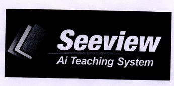 SEEVIEW AI TEACHING SYSTEM;SEEVIEW AI TEACHING SYSTEM