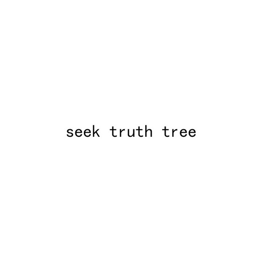 SEEK TRUTH TREE;SEEK TRUTH TREE