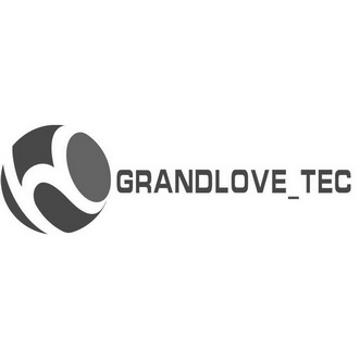 GRANDLOVE TEC;GRANDLOVE TEC