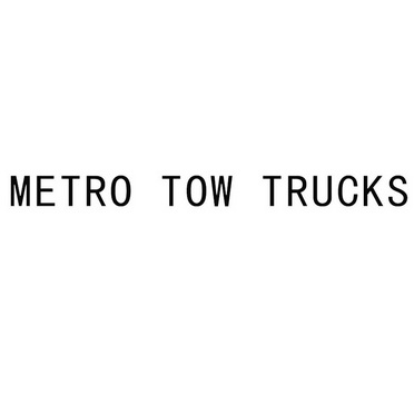 METRO TOW TRUCKS;METRO TOW TRUCKS