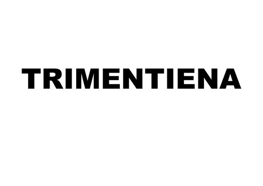 TRIMENTIENA;TRIMENTIENA