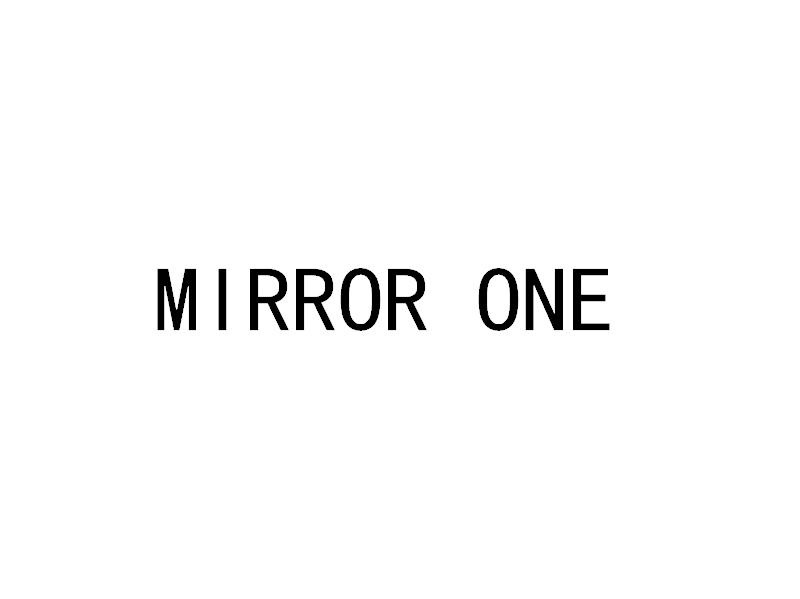 MIRROR ONE;MIRROR ONE