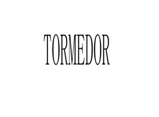 TORMEDOR;TORMEDOR