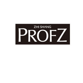 ;PROFZ ZHI SHANG