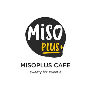 MISO PLUS MISOPLUS CAFE SWEETY FOR SWEETIE;MISO PLUS MISOPLUS CAFE SWEETY FOR SWEETIE