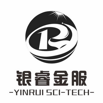 银睿金服;YINRUI SCI TECH