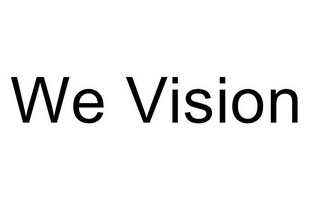 WE VISION;WE VISION