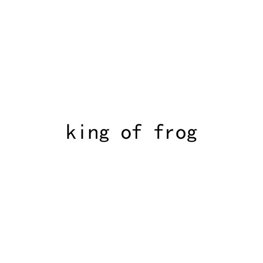 ;KING OF FROG