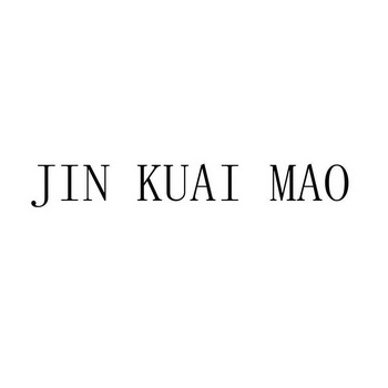 JIN KUAI MAO;JIN KUAI MAO