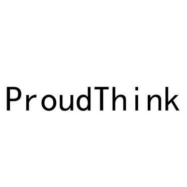 PROUDTHINK;PROUDTHINK